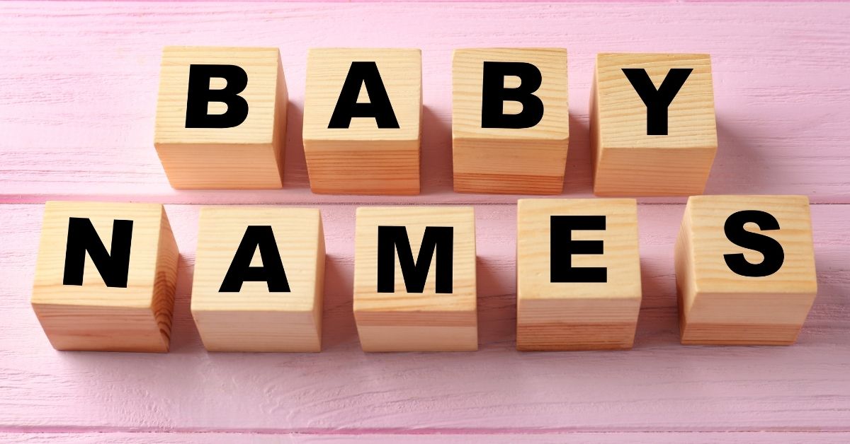 Brace Yourself- These are the Latest Baby Names that are going to be Trending!