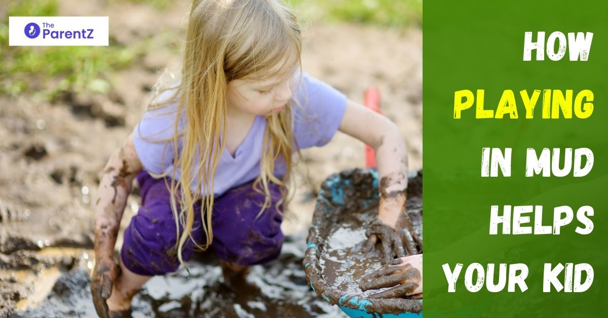How Playing in Mud helps your Kid | Daag Achhe Hai