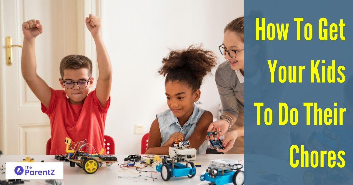 How To Get Your Kids To Do Their Chores