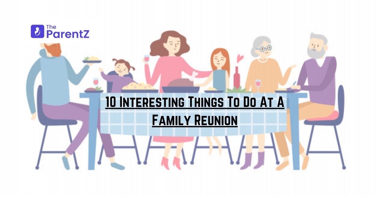 10 Interesting Things To Do At A Family Reunion