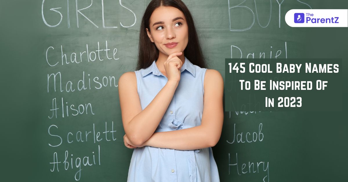 145 Cool Baby Names To Be Inspired Of In 2023