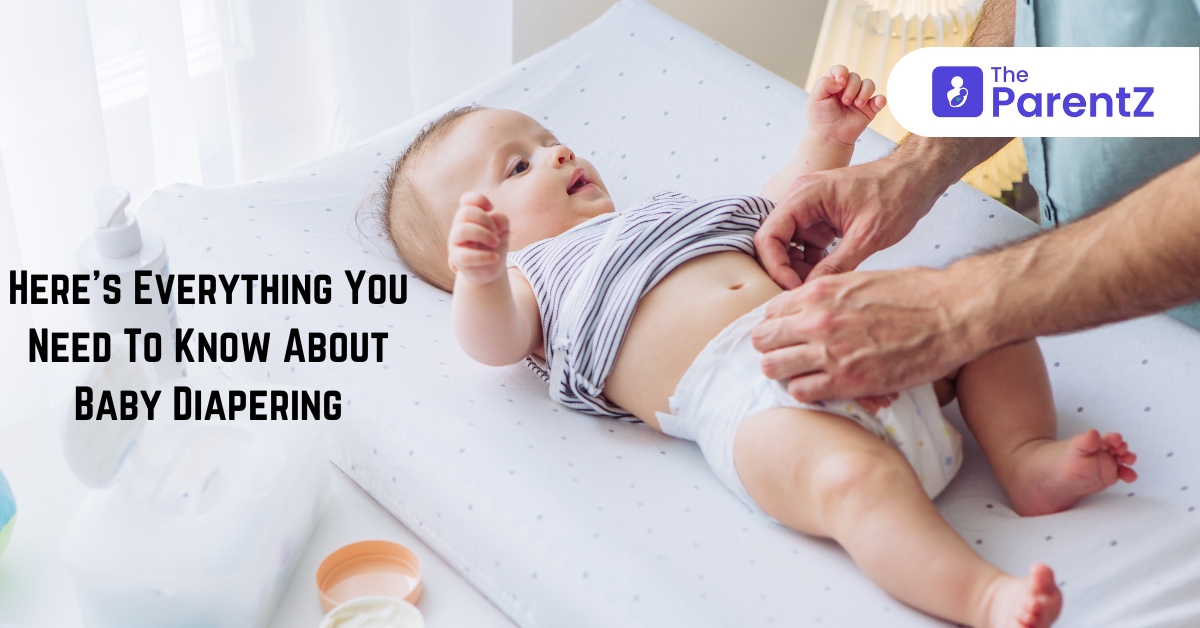 Here’s Everything You Need To Know About Baby Diapering