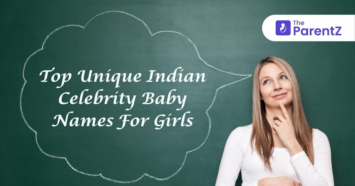 Top Unique Indian Celebrity Baby Names For Girls