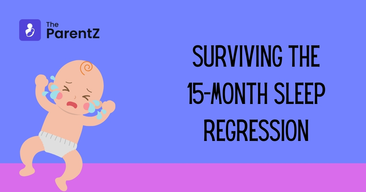 Surviving the 15-Month Sleep Regression