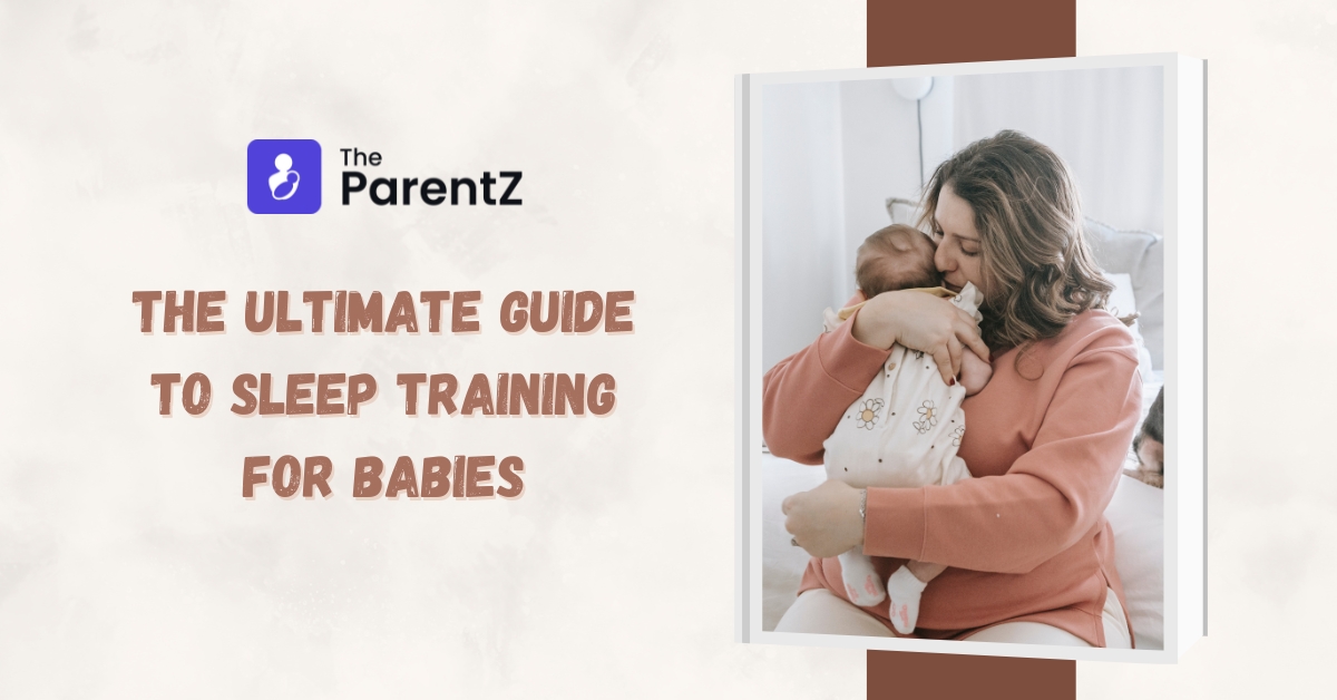 The Ultimate Guide to Sleep Training for Babies