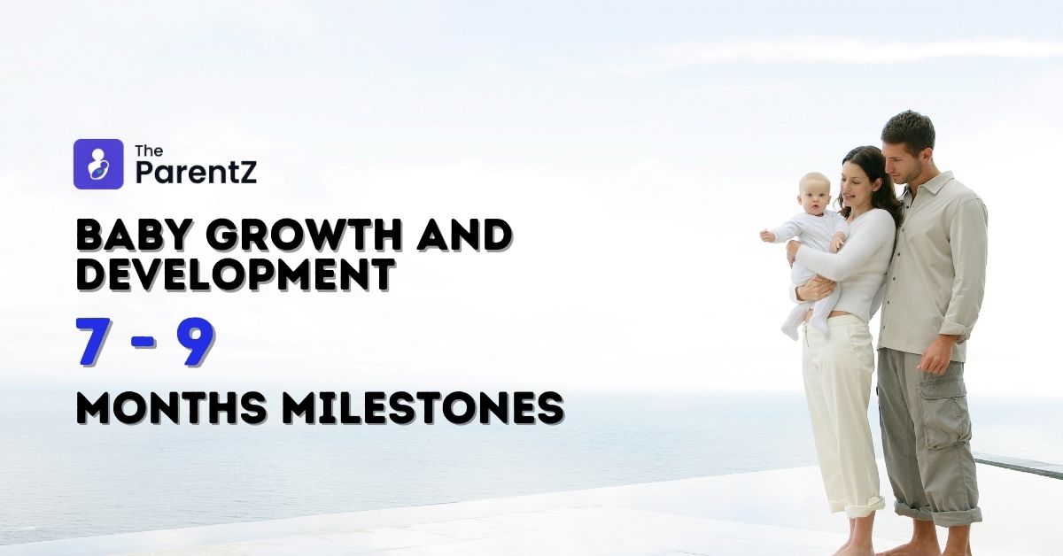 Baby Growth And Development 7- 9 Month milestones