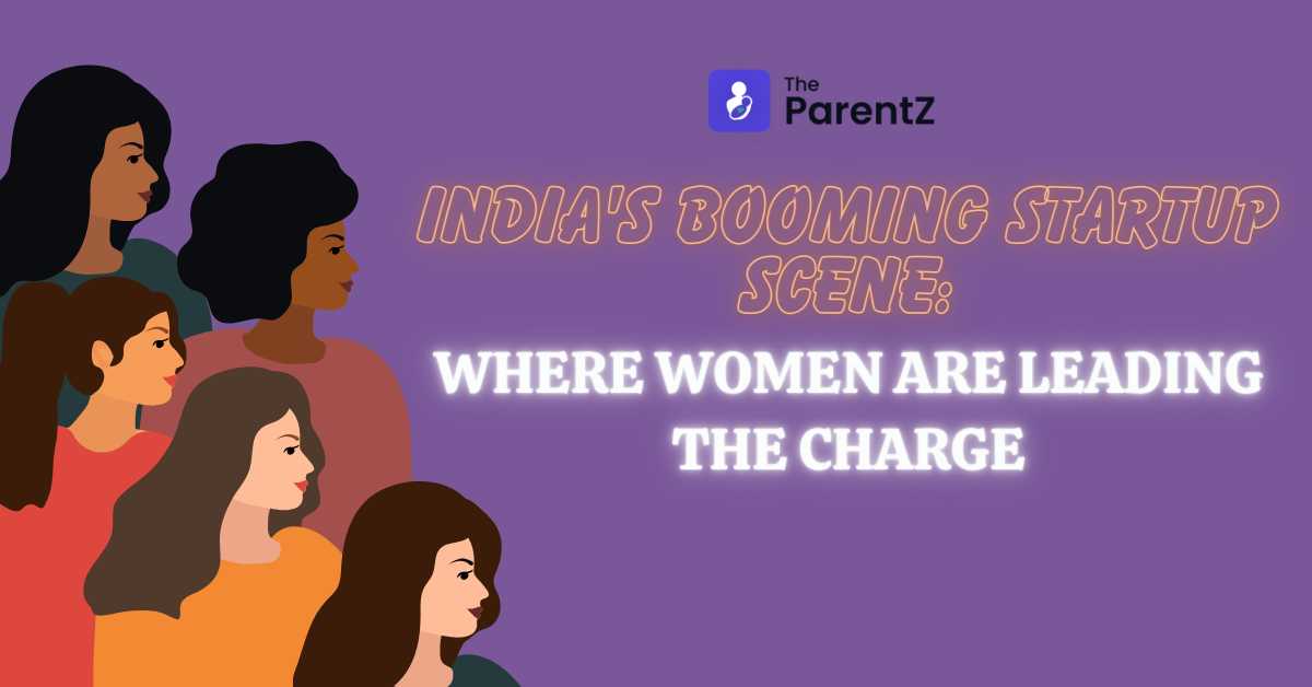 India's Booming Startup Scene: Where Women Are Leading the Charge