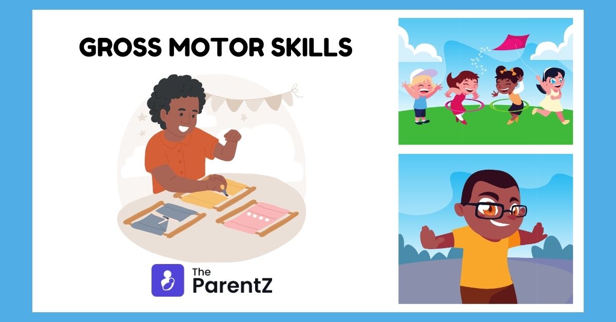 Gross Motor Skills