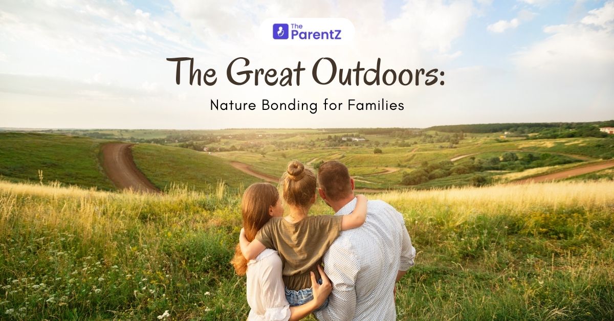 The Great Outdoors: Nature Bonding for Families