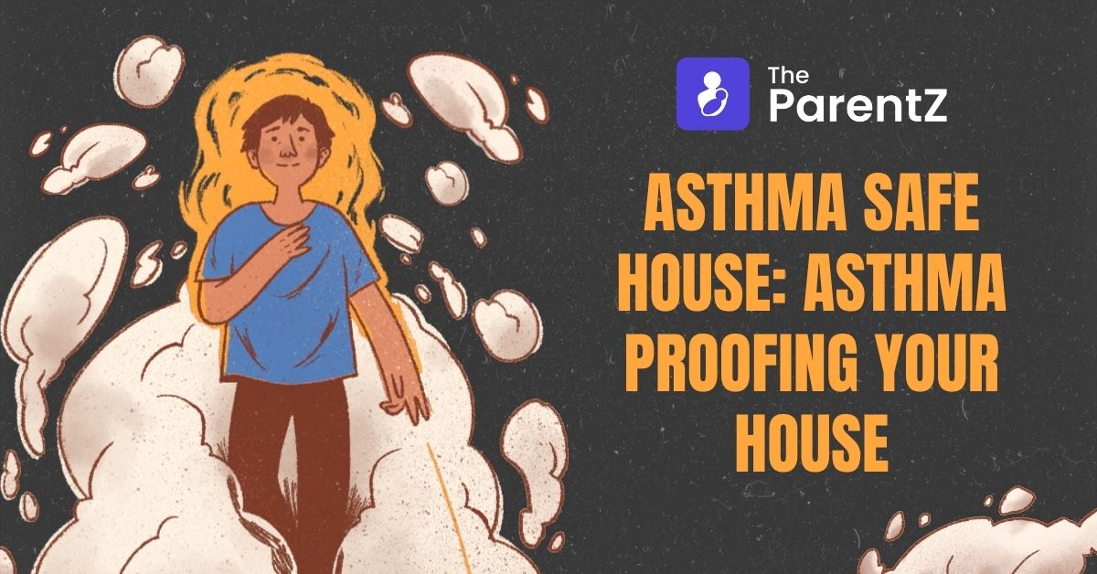 Asthma safe house: Asthma Proofing Your House