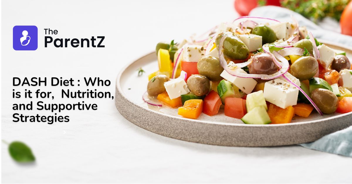 DASH Diet: Who is it for, Nutrition, and Supportive Strategies