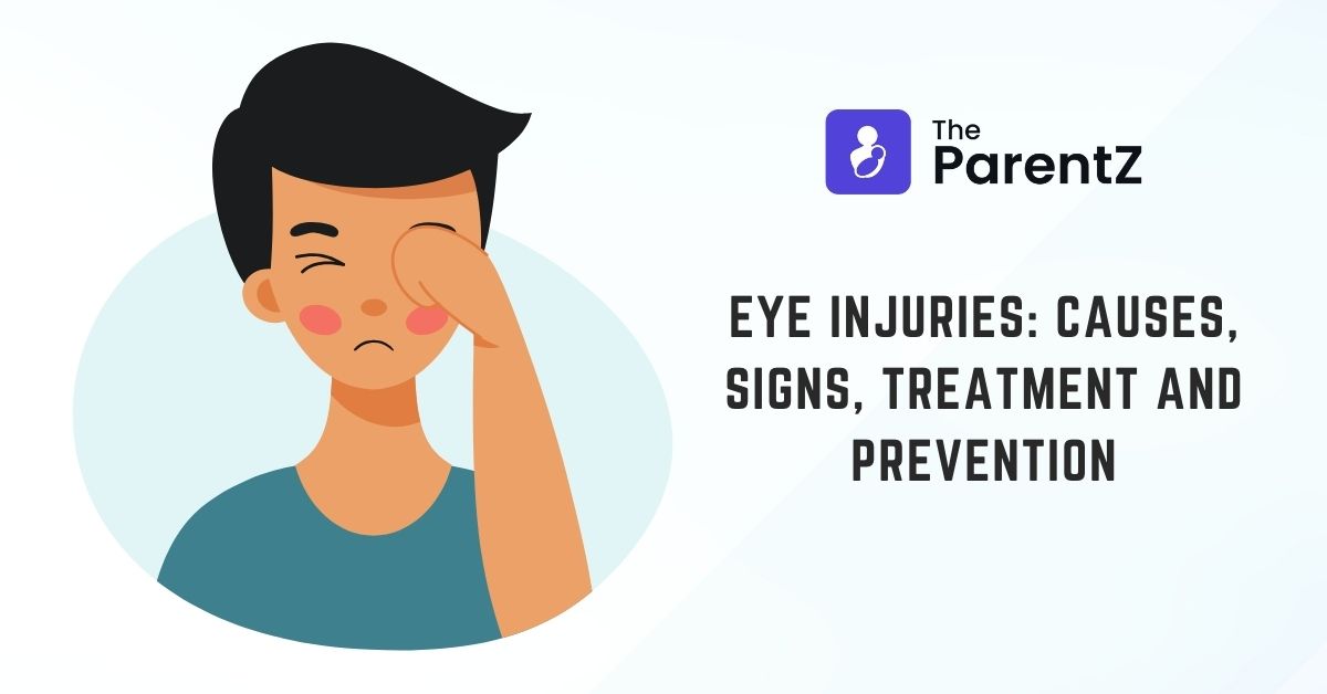Eye Injuries: Causes, Signs, Treatment and Prevention
