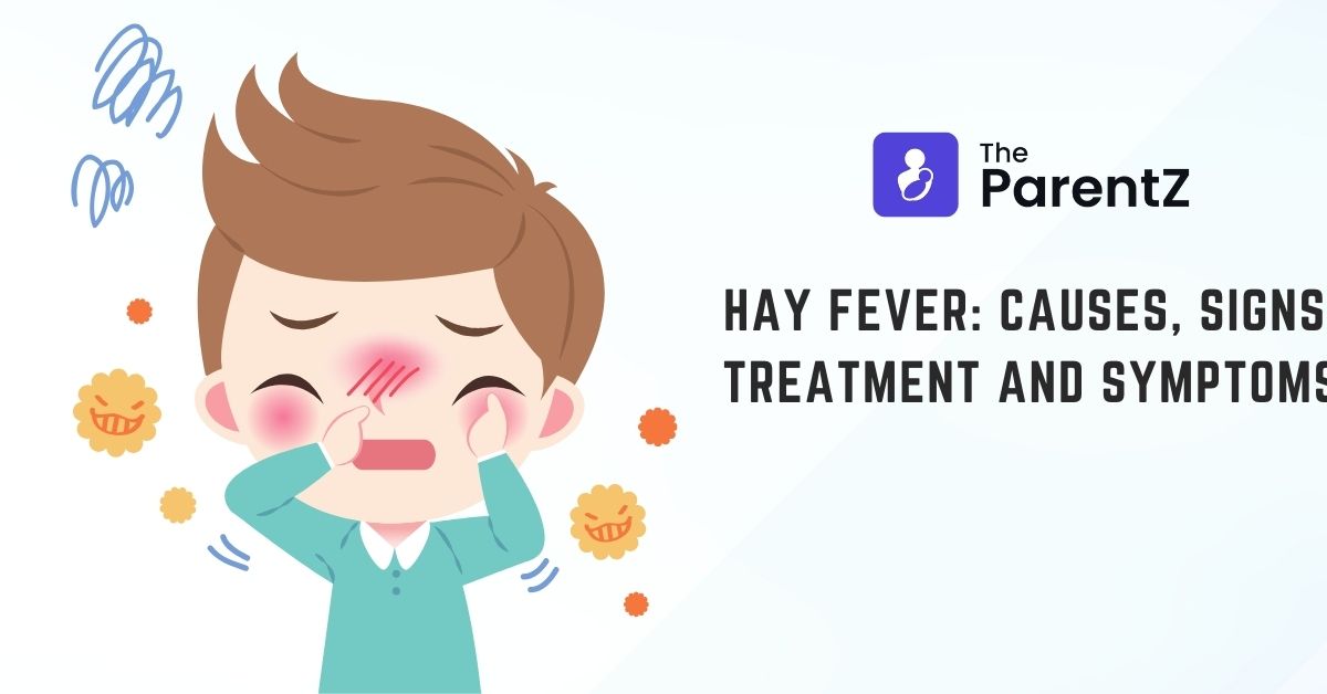 Hay Fever: Causes, Signs, Treatment and Symptoms
