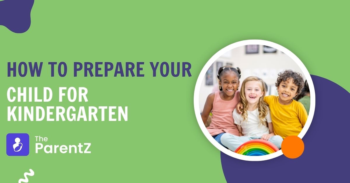 How To Prepare Your Child For Kindergarten