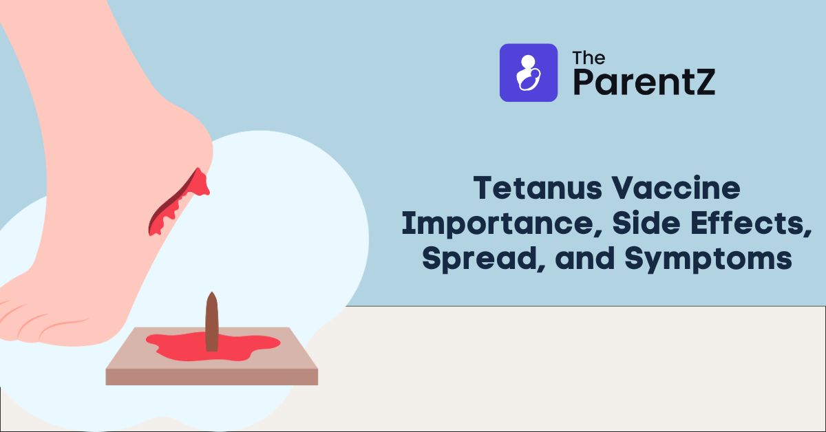 Tetanus Vaccine: Importance, Side Effects, Spread, and Symptoms