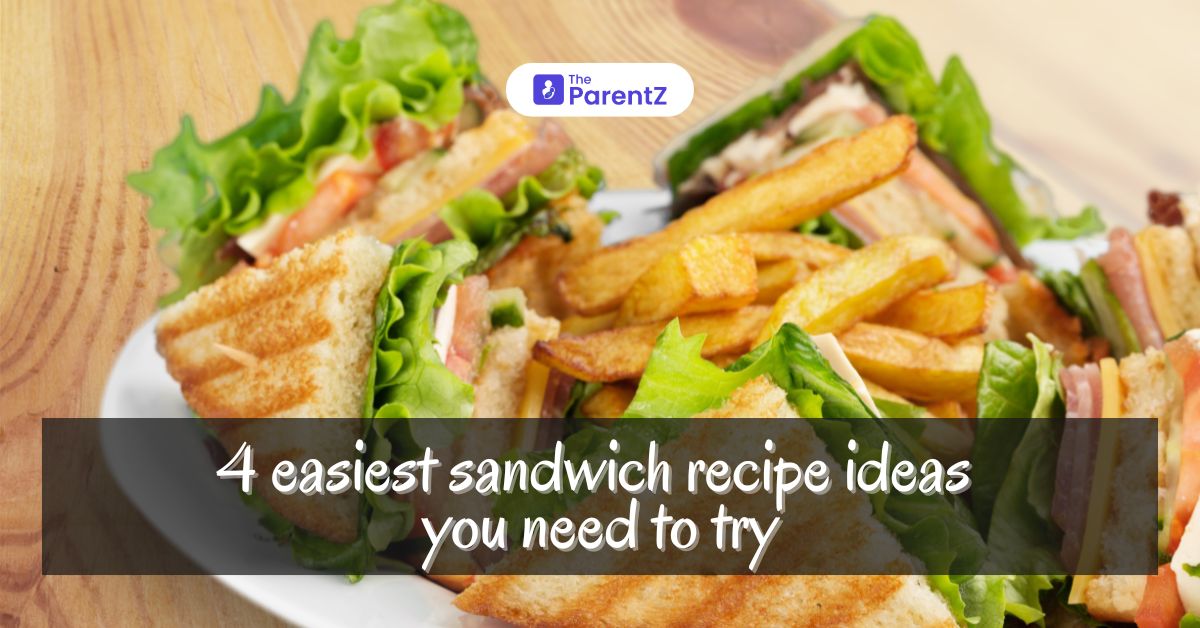 4 Easiest Sandwich Recipes For A Yummy Breakfast