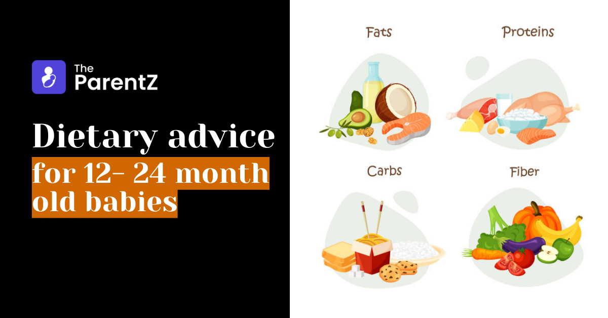 Dietary advice for 12- 24 month old babies