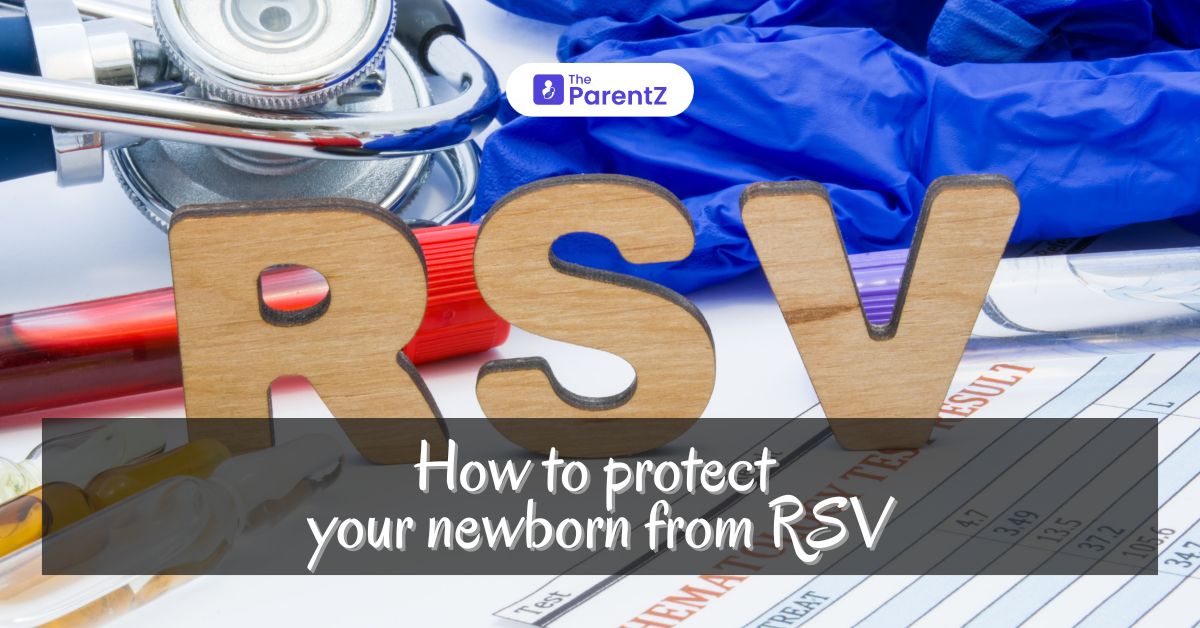 How To Protect Your Newborn From RSV (Respiratory Syncytial Virus)