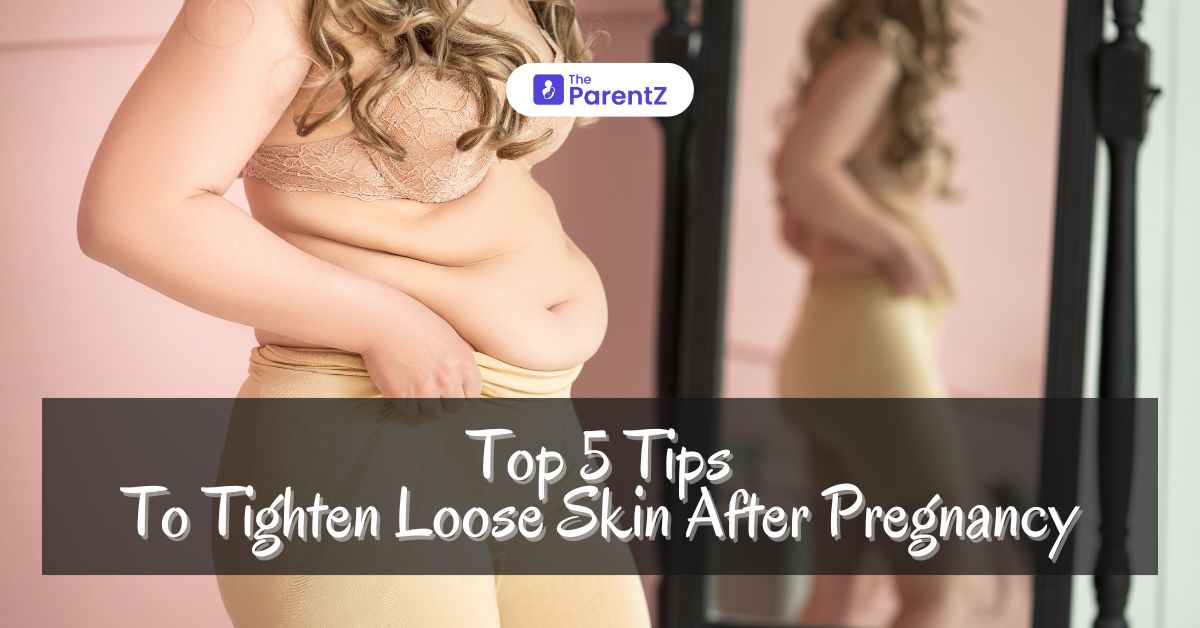 Top 5 Tips to Tighten Loose Skin After Pregnancy