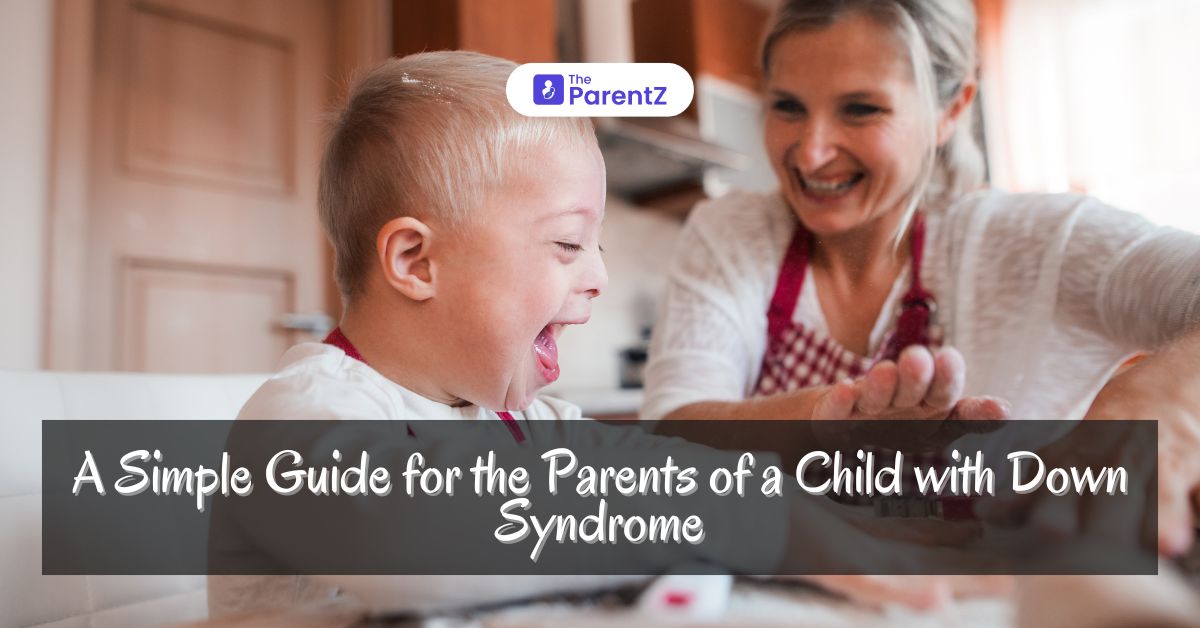 A Simple Guide for the Parents of a Child with Down Syndrome
