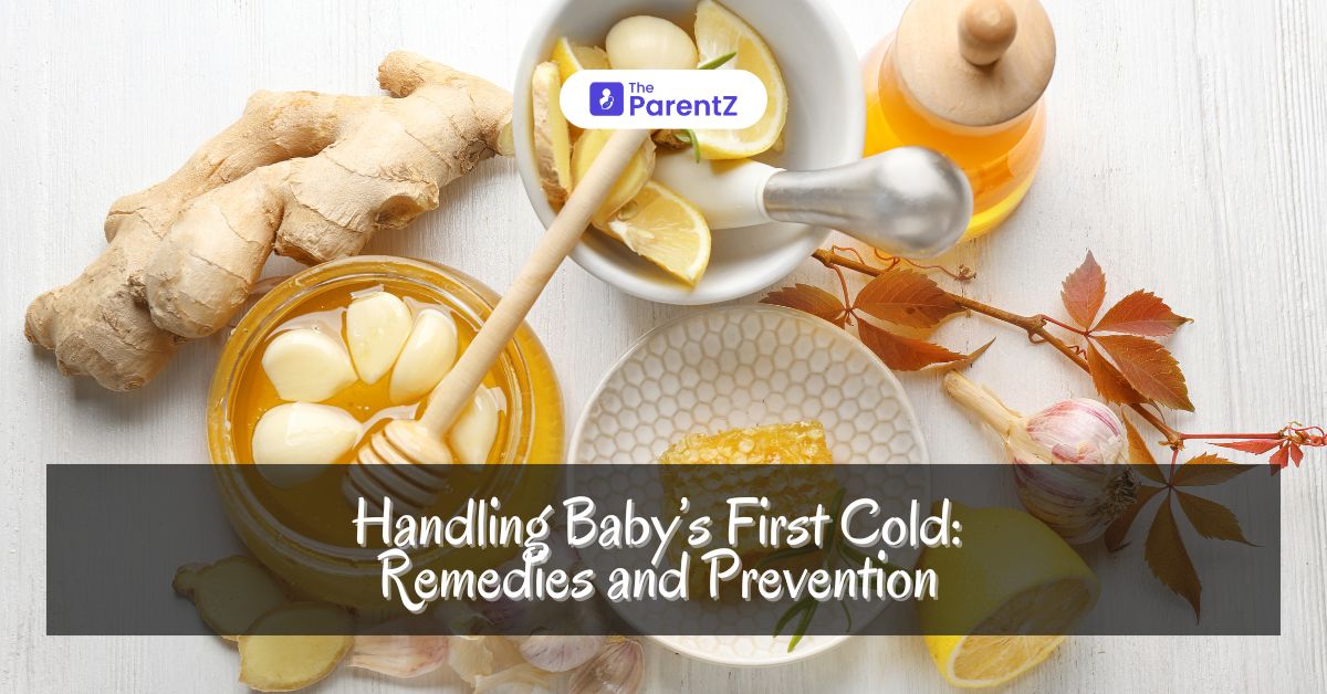 Handling Baby’s First Cold: Remedies and Prevention