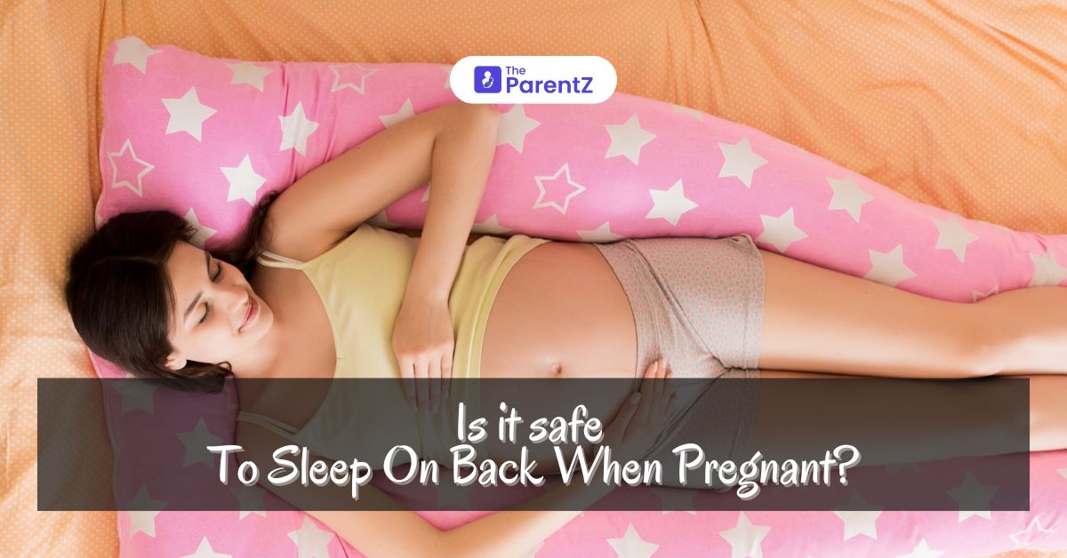 Is It Safe To Sleep On Your Back When Pregnant?