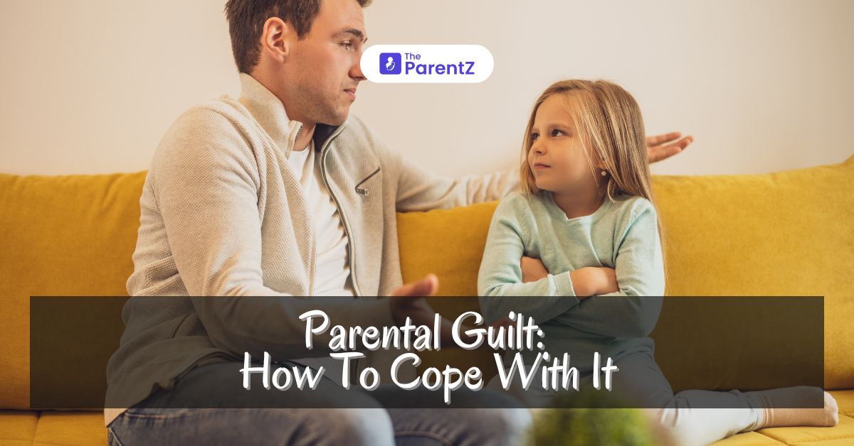 Parental Guilt: How You Can Cope With It