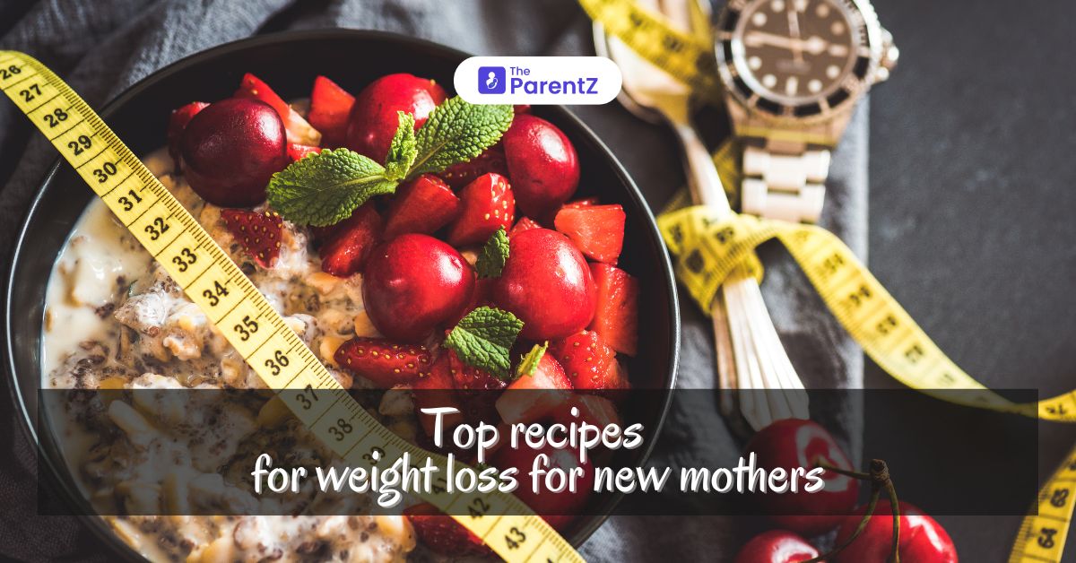 Top Recipes For Weight Loss For New Mothers