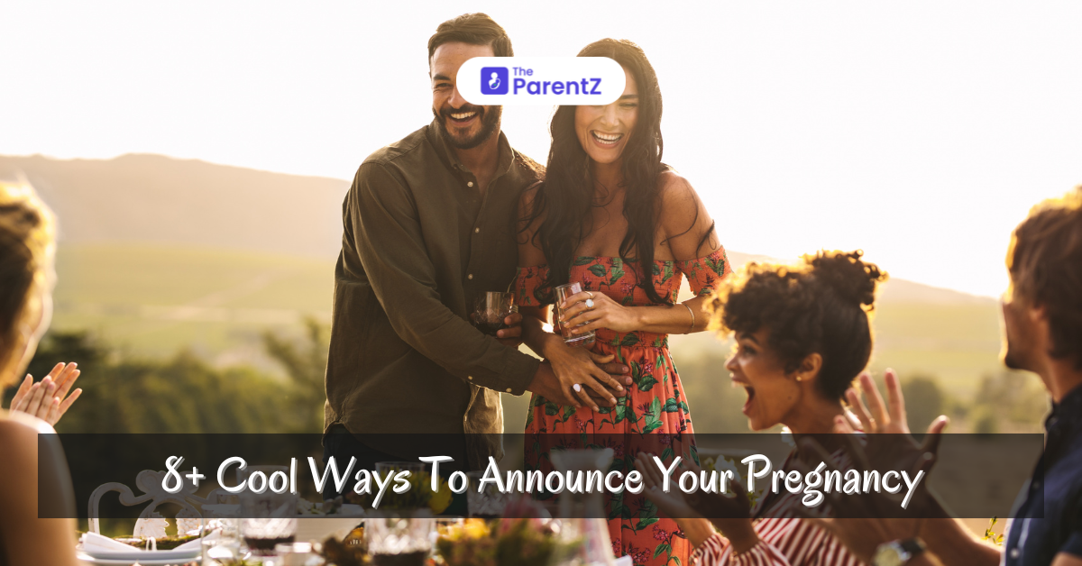 8+ Cool Ways To Announce Your Pregnancy