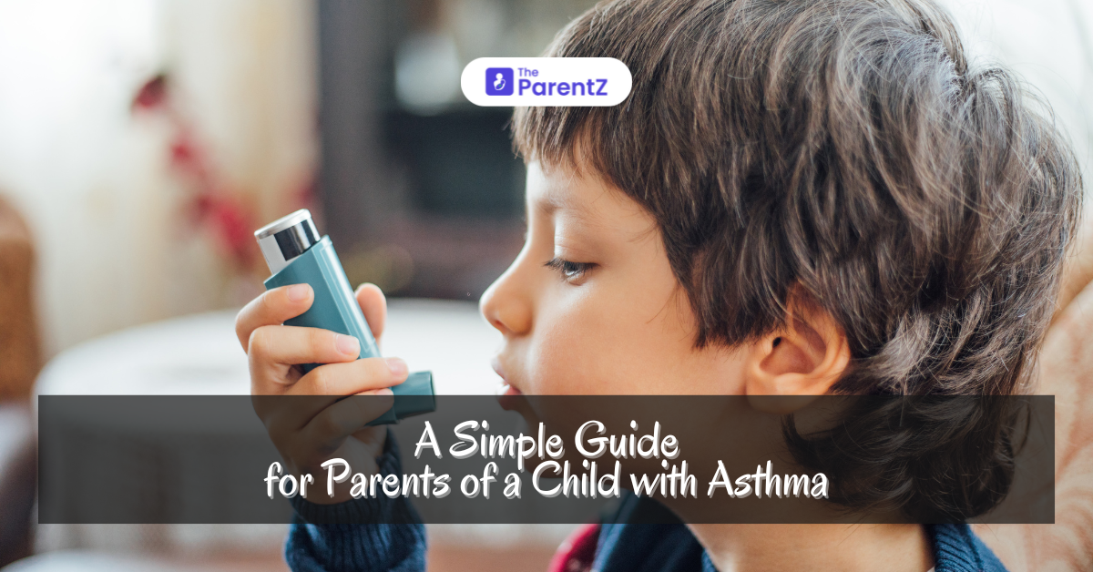A Simple Guide for Parents of a Child with Asthma 