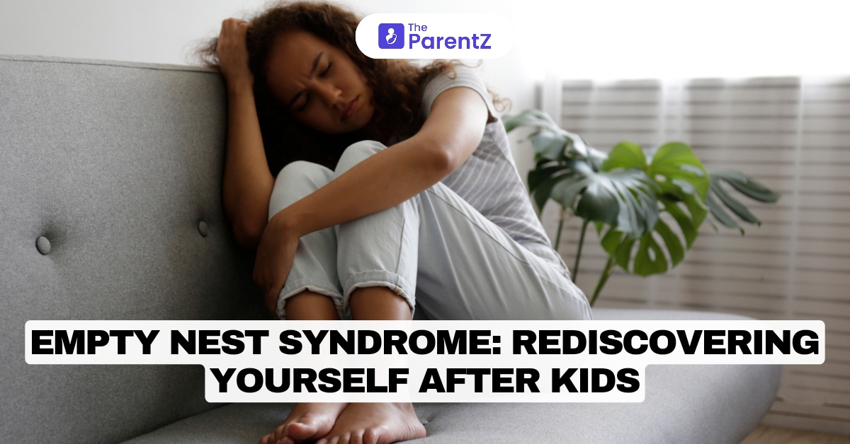 Empty Nest Syndrome: Rediscovering Yourself After Kids