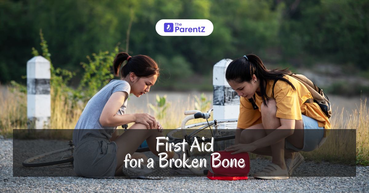 First Aid for a Broken Bone