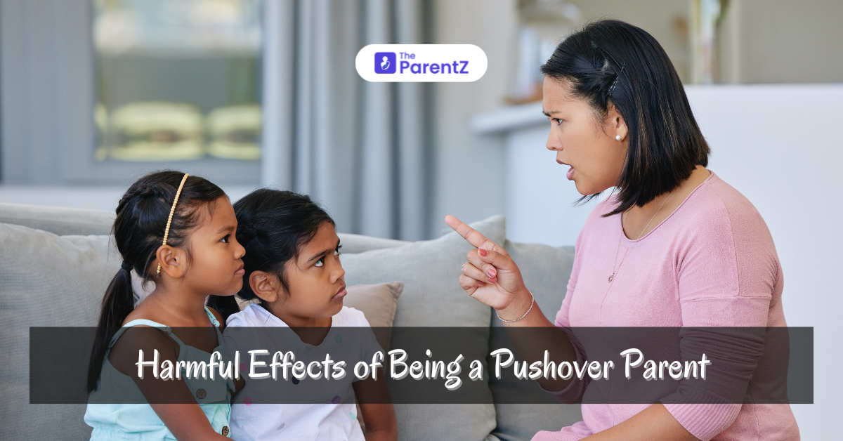 Harmful Effects of Being a Pushover Parent
