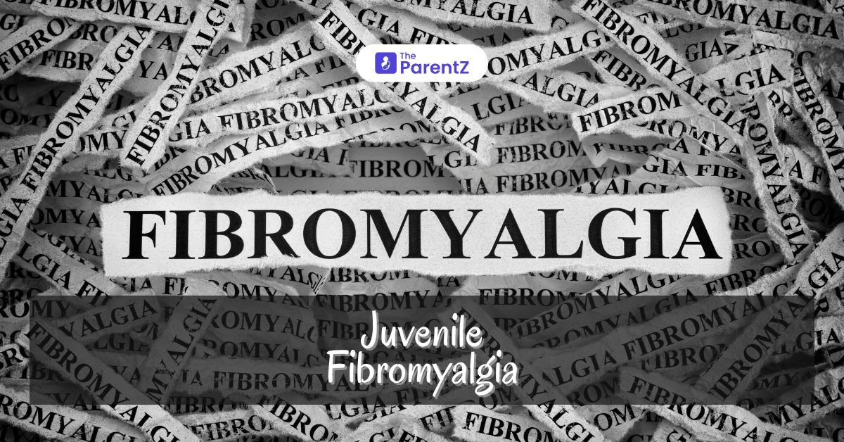 Juvenile Fibromyalgia