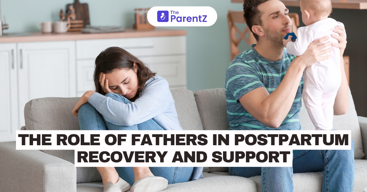 The Role of Fathers in Postpartum Recovery and Support