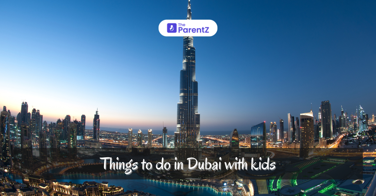 Things to Do in Dubai with Kids