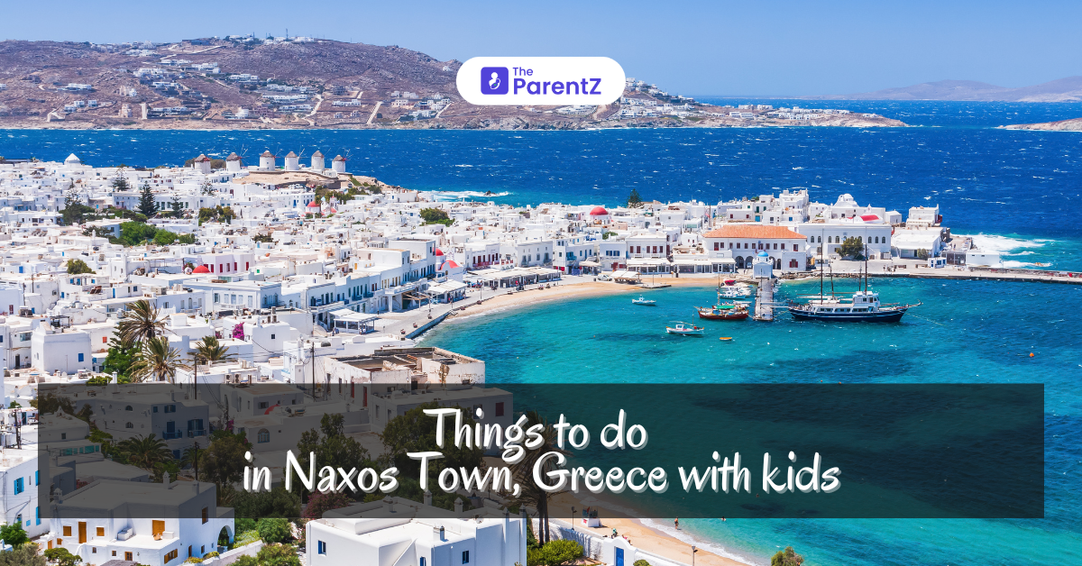 Things to Do in Naxos Town, Greece with Kids