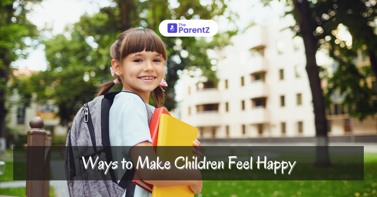 Ways to Make Children Feel Happy