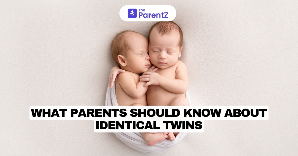 What Parents Should Know About Identical Twins