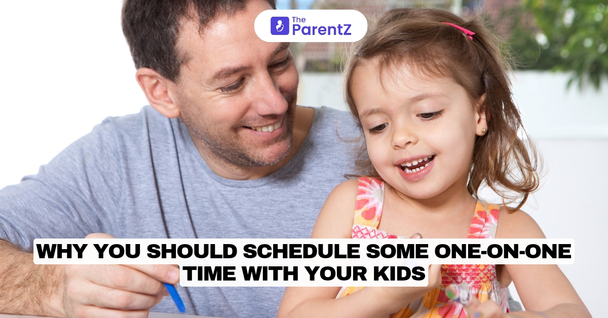 Why You Should Schedule Some One-on-One Time With Your Kids